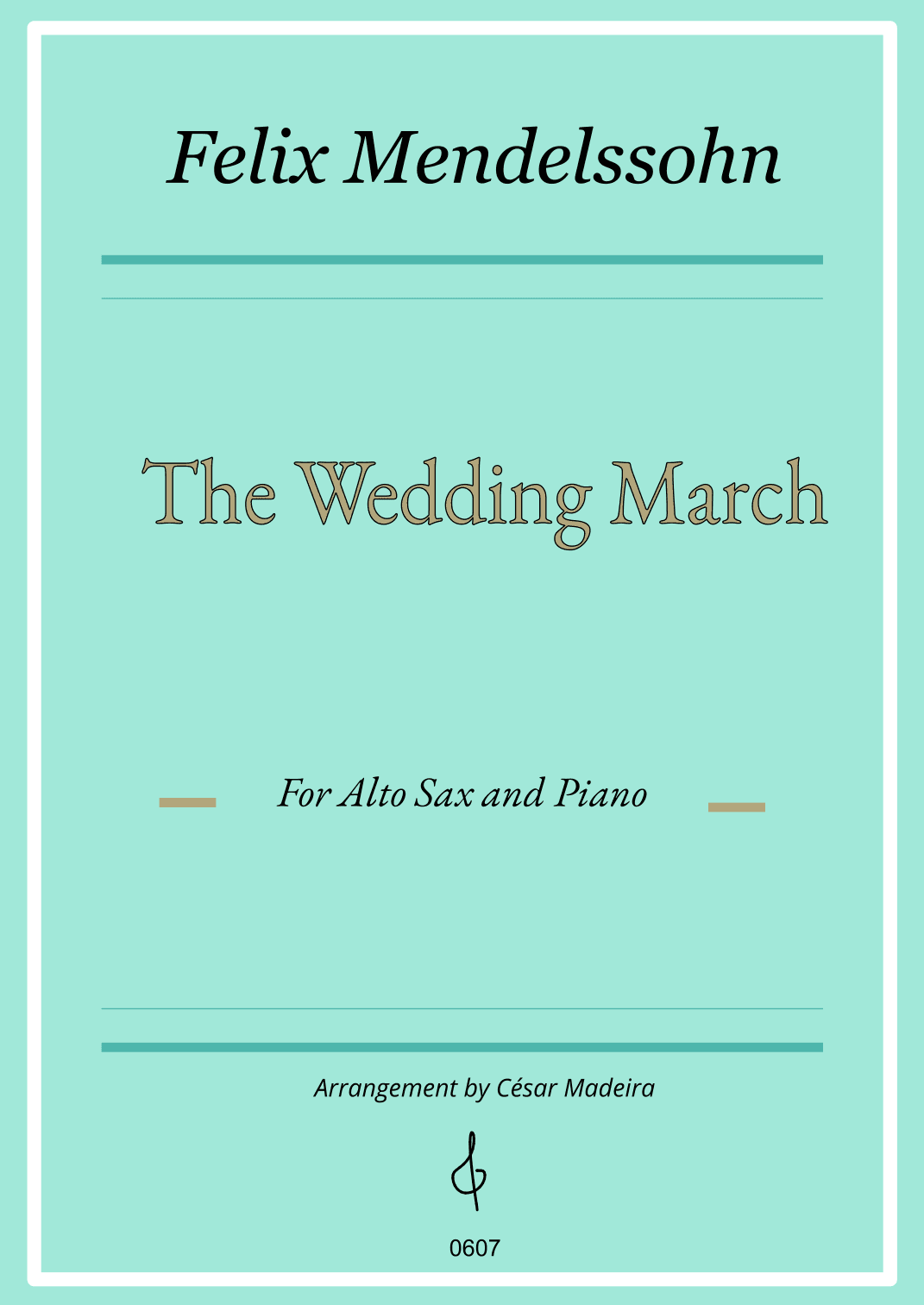The Wedding March - Alto Sax and Piano (Full Score) (arr. César Madeira)