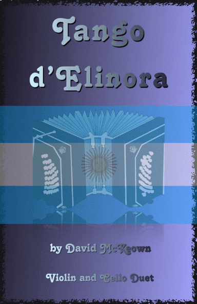 Tango d'Elinora, for Violin and Cello Duet