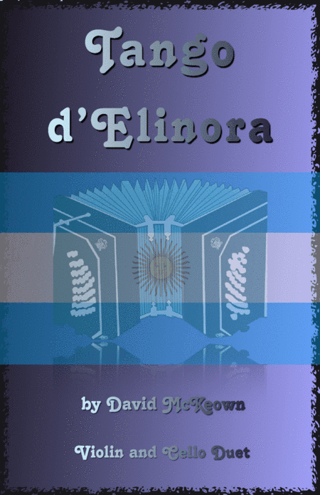 Tango d'Elinora, for Violin and Cello Duet