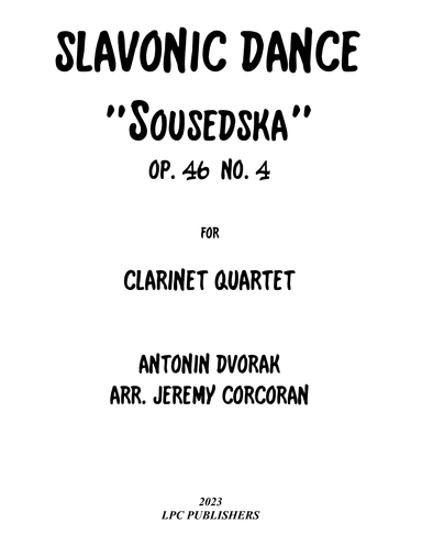 Slavonic Dance "Sousedska" Op. 46 No. 4 (arr. Jeremy Corcoran)