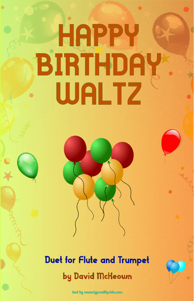 Happy Birthday Waltz, for Flute and Trumpet Duet (arr. David McKeown)