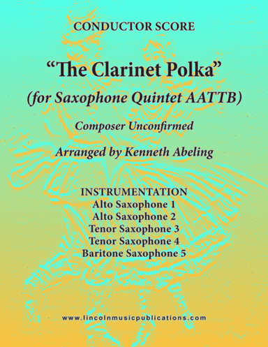 Clarinet Polka (for Saxophone Quintet AATTB) (arr. Kenneth Abeling)