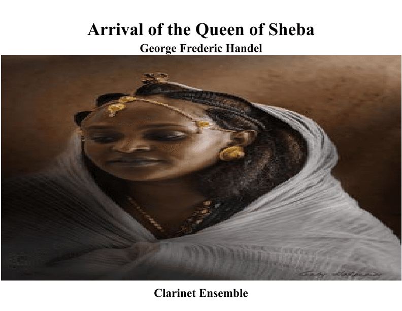 The Arrival of the Queen of Sheba for Clarinet Ensemble (arr. Keith Terrett)