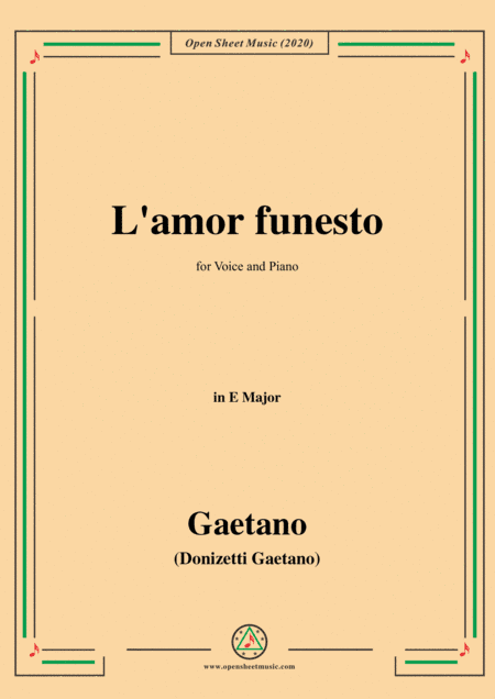 Donizetti-L'amor funesto,in E Major,for Voice and Piano (arr. MSM)
