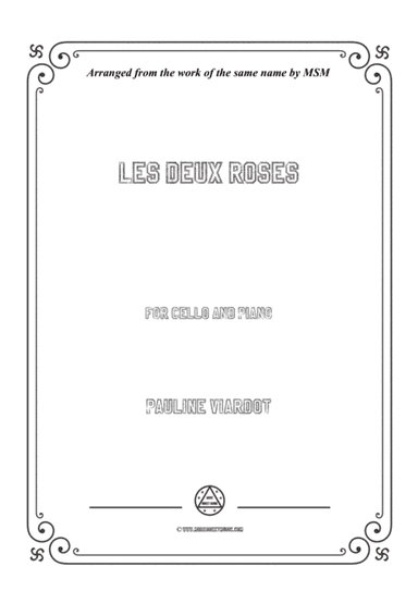Viardot-Les deux roses, for Cello and Piano (arr. MSM)