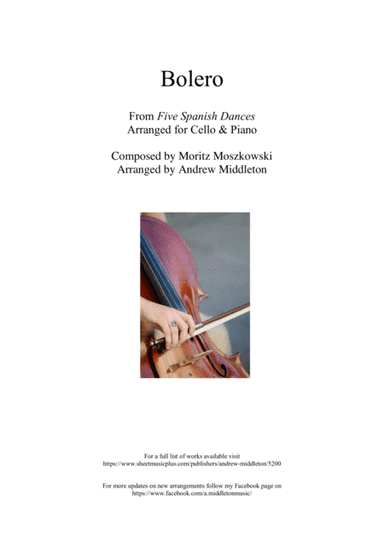 bolero from Five Spanish Dances arranged for Cello and Piano (arr. Andrew Middleton)