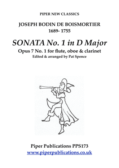 BOISMORTIER SONATA No.1 in D MAJOR OPUS 7 No. 1 for flute, oboe & clarinet in A (arr. Edited & arranged by Pat Spence)