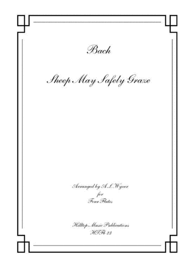 Sheep may safely graze arr. four equal flutes (arr. A. L. Wyver)