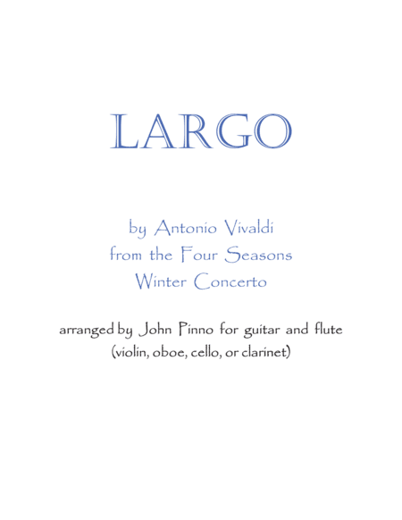 Largo (from The Four Seasons...Winter) (arr. John Pinno)