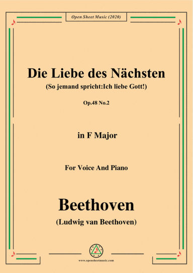 Beethoven-Die Liebe des Nächsten,Op.48 No.2,in F Major,for Voice and Piano (arr. MSM)