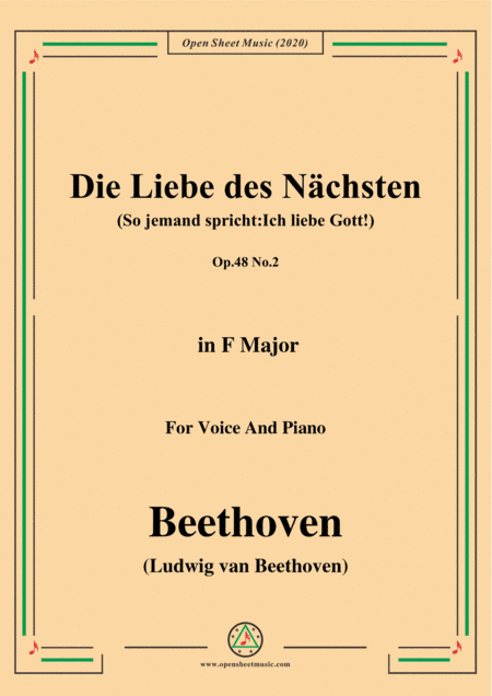 Beethoven-Die Liebe des Nächsten,Op.48 No.2,in F Major,for Voice and Piano (arr. MSM)