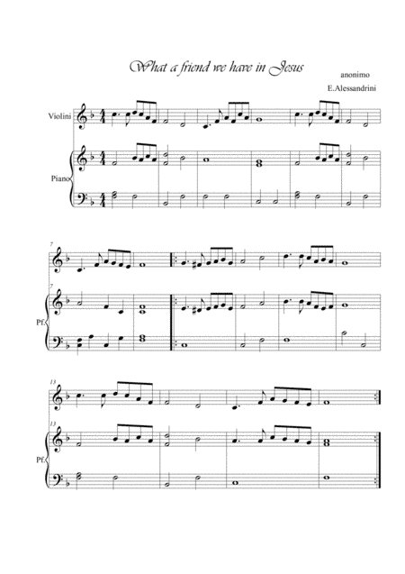 What a friend we have in Jesus. Violin and piano (arr. Ester Alessandrini)