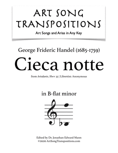 HANDEL: Cieca notte (transposed to B-flat minor) (arr. ArtSongTranspositions.com)