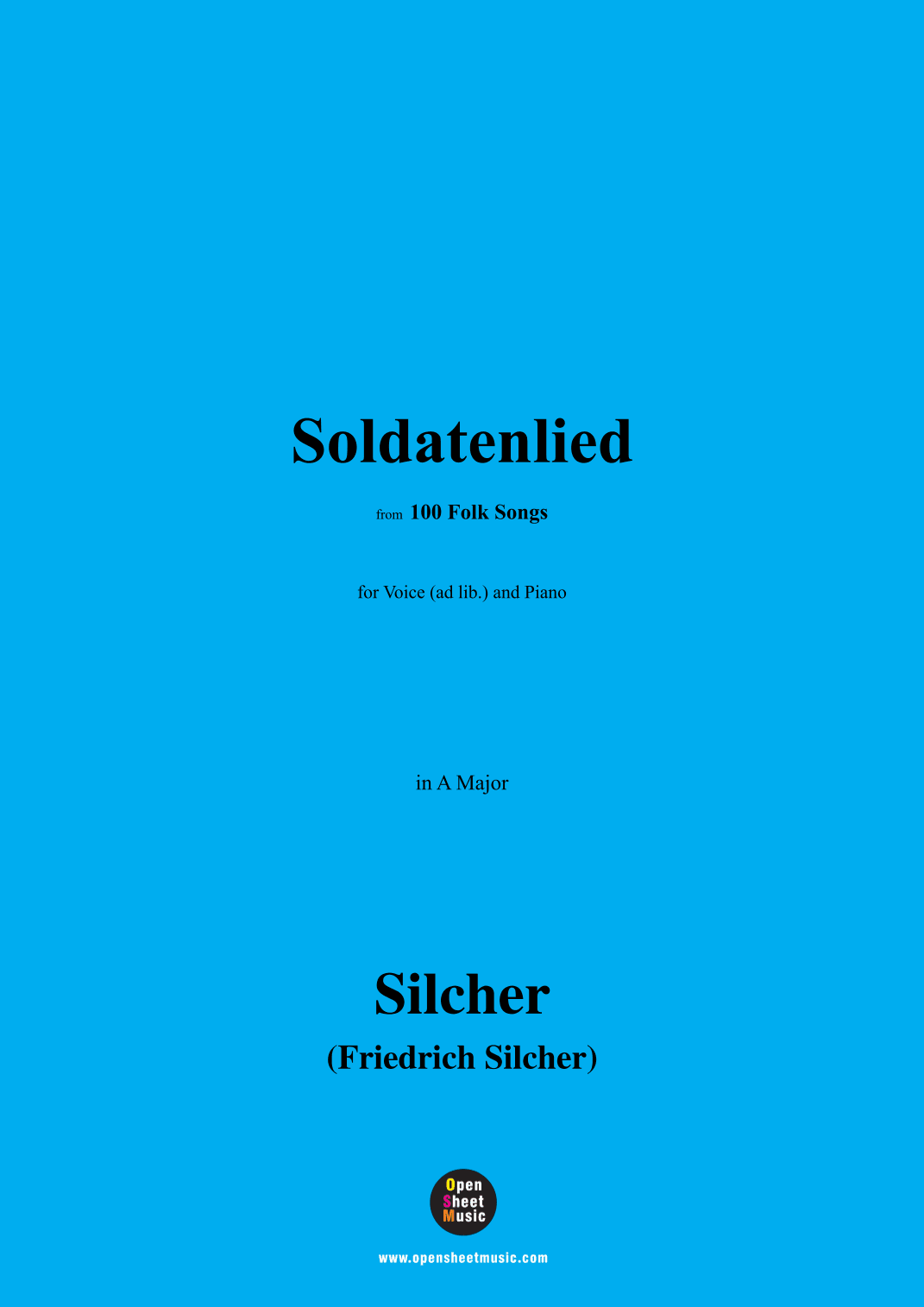 Silcher-Soldatenlied,for Voice(ad lib.) and Piano (arr. OSM Press)