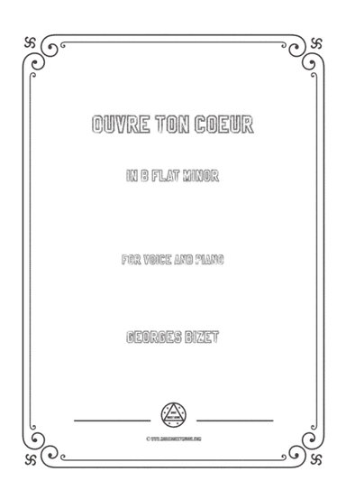 Bizet-Ouvre ton coeur in b flat minor,for voice and piano (arr. MSM)