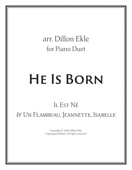 He Is Born (arr. Dillon Ekle)