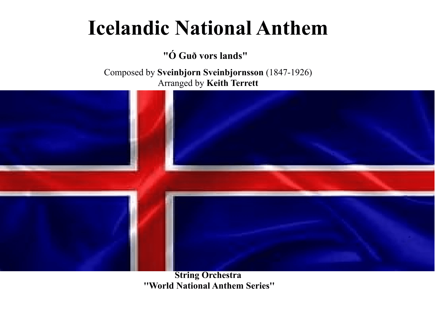 Icelandic National Anthem for String Orchestra (World National Anthem Series) (arr. Keith Terrett)