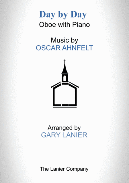 DAY BY DAY (Oboe with Piano - Score & Part included) (arr. Gary Lanier)