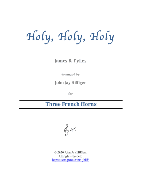 Holy, Holy, Holy for French Horn Trio (arr. John Jay Hilfiger)