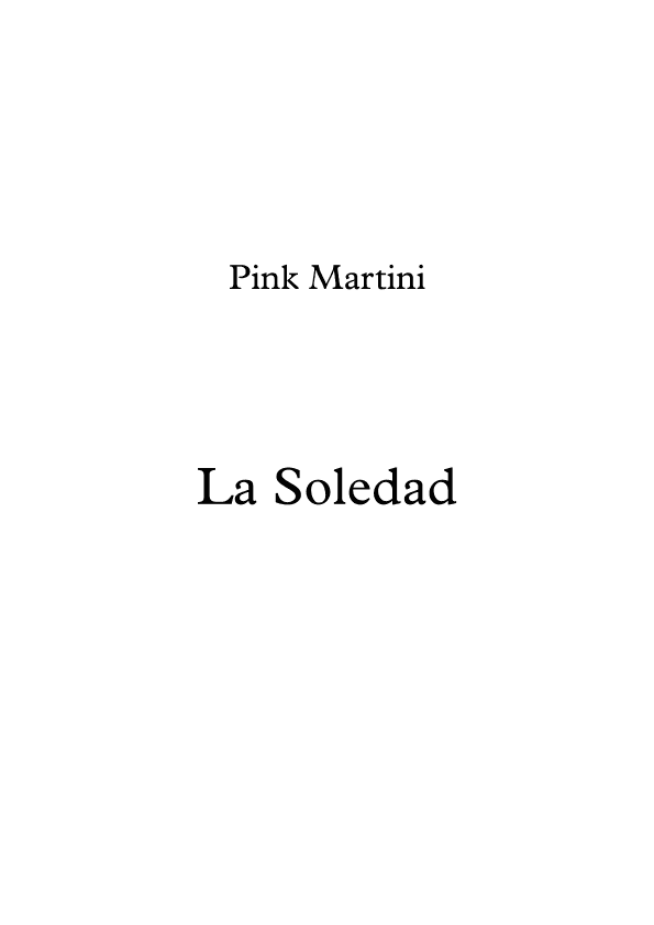 La Soledad (arr. Dejan Teodosievski)