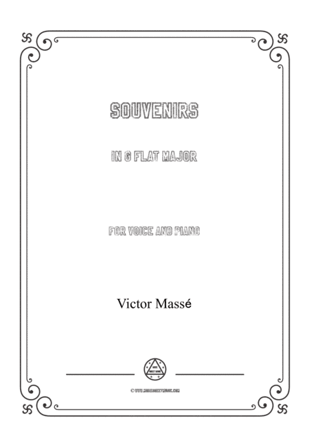 Masse-Souvenirs in G flat Major,for Voice and Piano (arr. MSM)