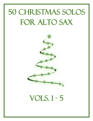 50 Christmas Solos for Alto Sax (arr. B. C. Dockery)