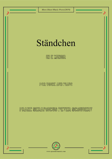 Schubert-Ständchen,in e minor,for Voice&Piano (arr. MSM)