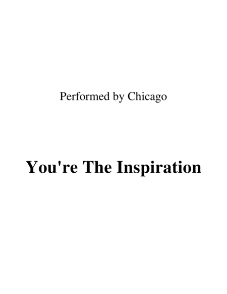 You're The Inspiration (arr. Ronn M)
