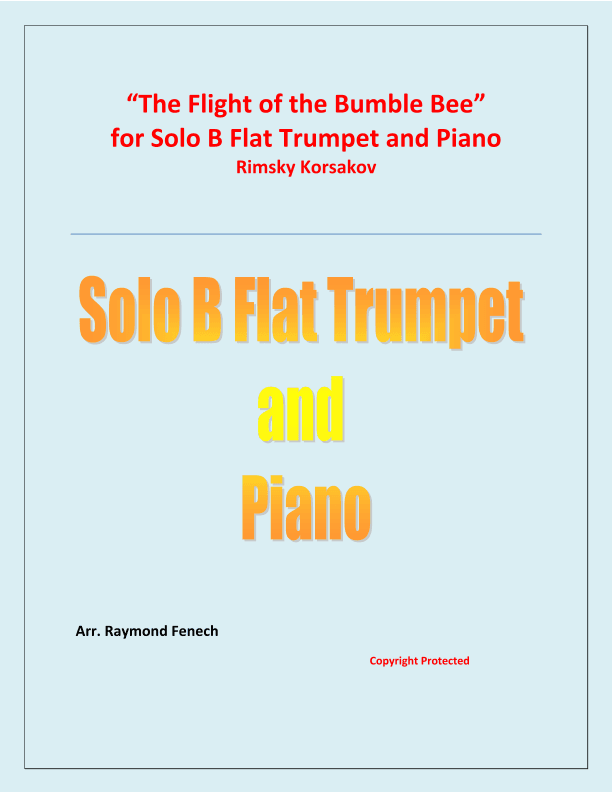 The Flight of the Bumble Bee - Rimsky Korsakov - for Bb Trumpet and Piano (arr. Raymond Fenech)