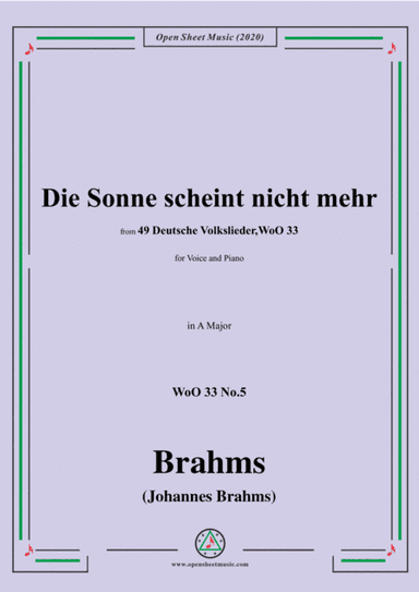Brahms-Die Sonne scheint nicht mehr,WoO 33 No.5,in A Major,for Voice&Pno (arr. MSM)