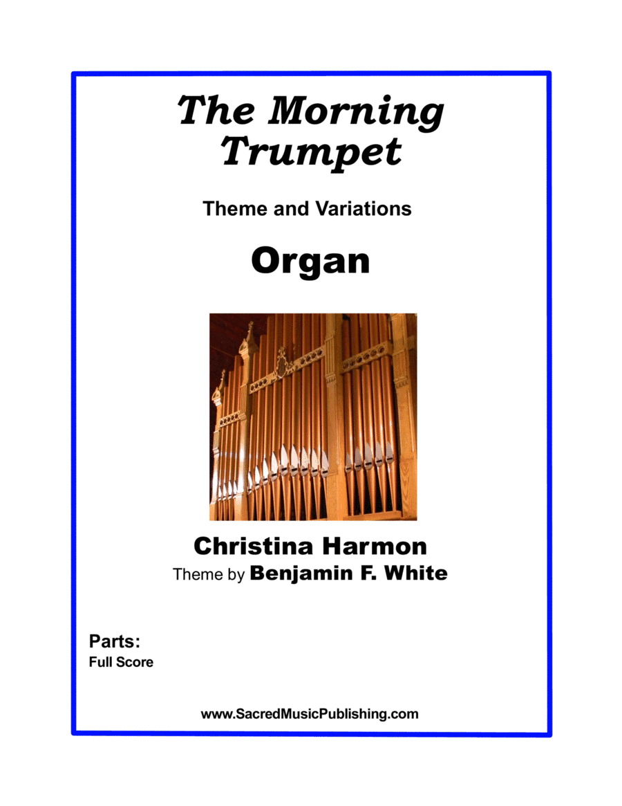 The Morning Trumpet, Theme and Variations – Organ (arr. Christina Harmon)