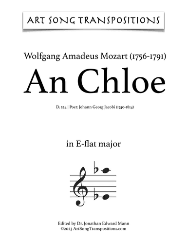 MOZART: An Chloe, K. 524 (transposed to E-flat major, D major, and D-flat major) (arr. ArtSongTranspositions.com)