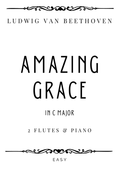Hymn - Amazing Grace in C Major for 2 Flutes & Piano - Easy (arr. Piacere Music Sheets)