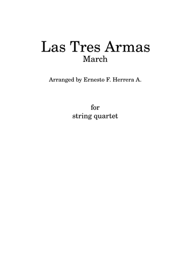 Las Tres Armas for String Quartet/Quintet (arr. Ernesto F. Herrera A.)
