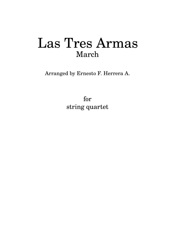 Las Tres Armas for String Quartet/Quintet (arr. Ernesto F. Herrera A.)