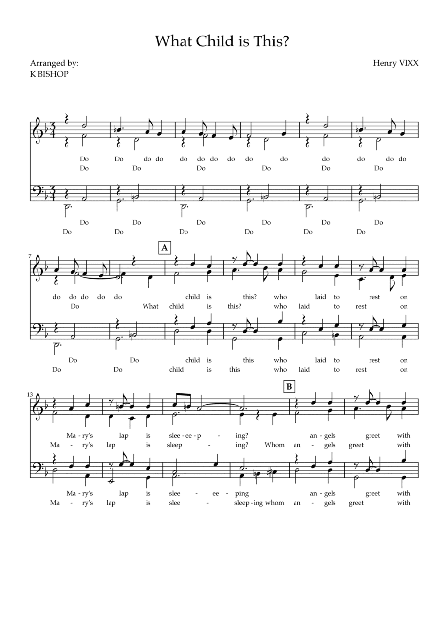 What Child is This? AND Greensleeves -  Four Part Vocal Acapella (arr. K Bishop)