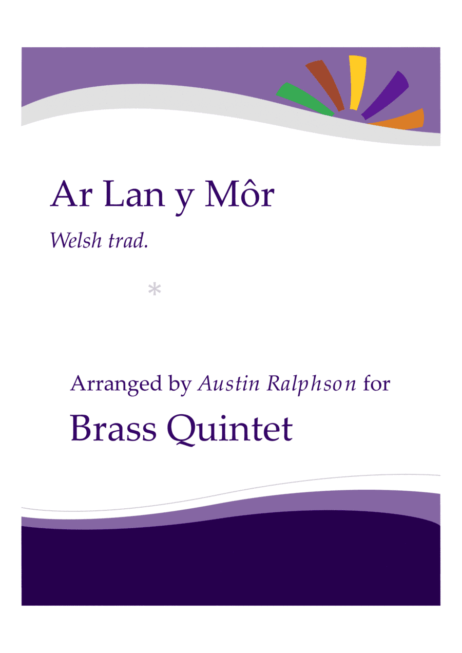 Ar Lan y Mor (By The Sea) - brass quintet (arr. Austin Ralphson)