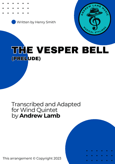 Henry Smith | The Vesper Bell | for Wind Quintet (arr. Andrew Lamb)