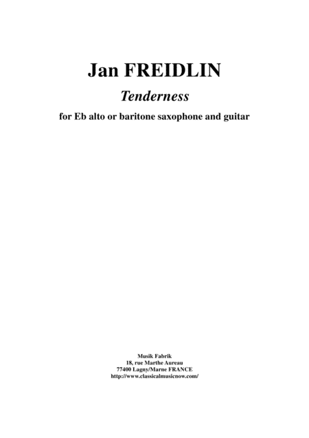 Jan Freidlin:  Tenderness for Eb alto or baritone saxophone and guitar