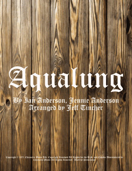 Aqualung (arr. Jeff Tincher)