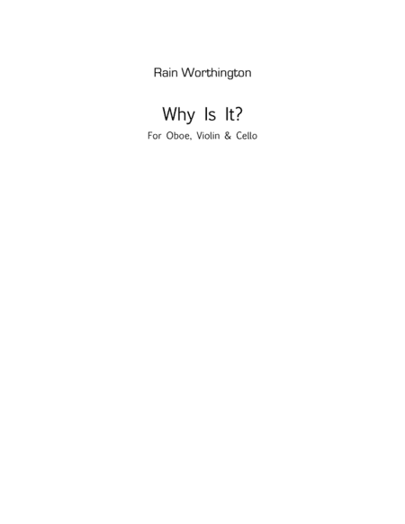 Why Is It? - for ob, vln, vc