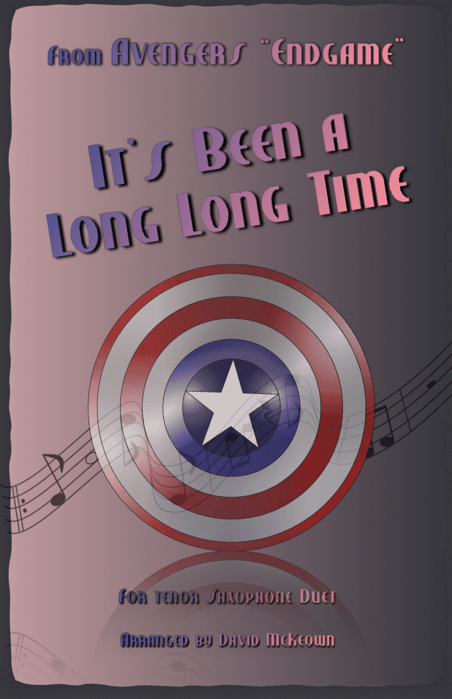 It's Been A Long, Long Time (arr. David McKeown)
