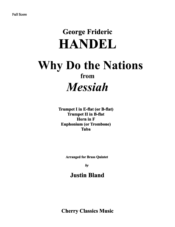 Why Do the National Rage so Furiously Together arranged for Brass Quintet (arr. Justin Bland)
