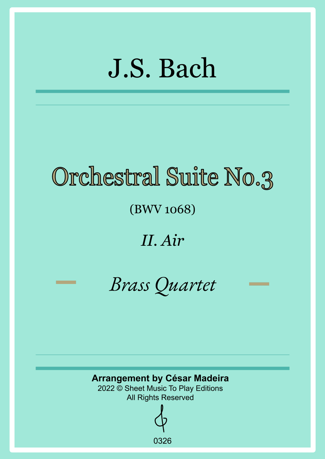 Air on G String - Brass Quartet (Full Score) - Score Only (arr. César Madeira)