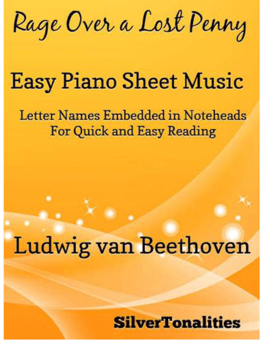 Rage Over a Lost Penny Easy Piano  Sheet Music (arr. SilverTonalities)