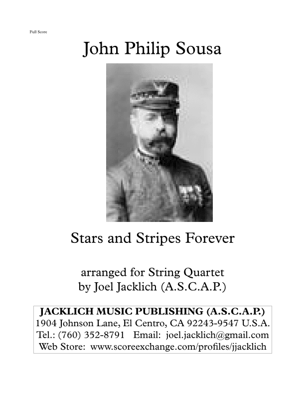 Stars and Stripes Forever (arranged for String Quartet) (arr. Joel Jacklich (A.S.C.A.P.))