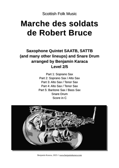 Marche des soldats de Robert Bruce (arr. Benjamin Karaca)