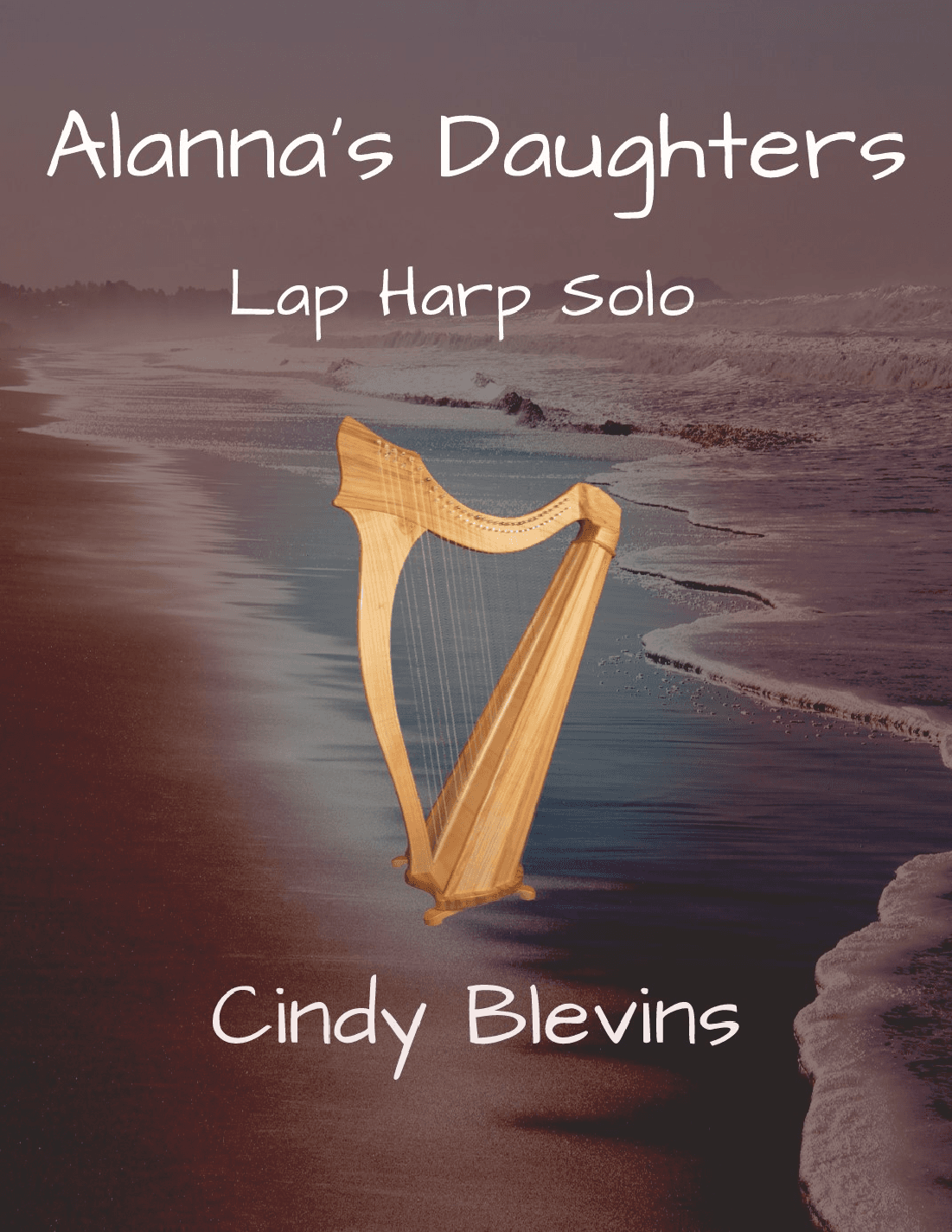 Alanna's Daughters, original solo for Lap Harp
