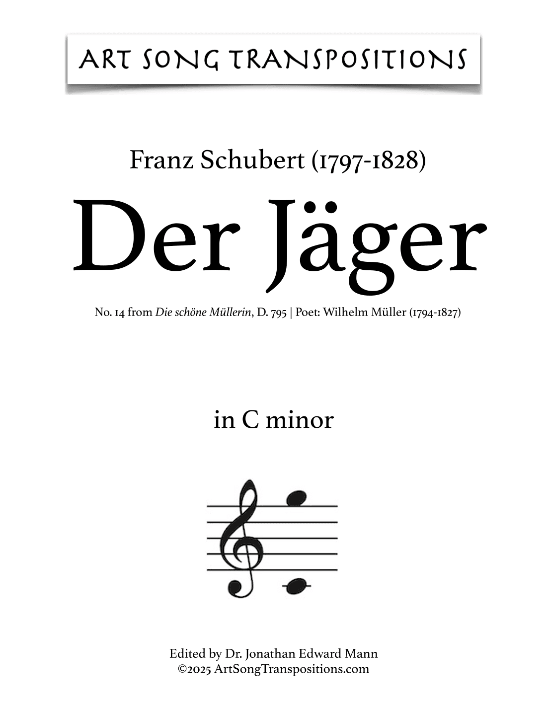 SCHUBERT: Der Jäger (transposed to C minor) (arr. ArtSongTranspositions.com)