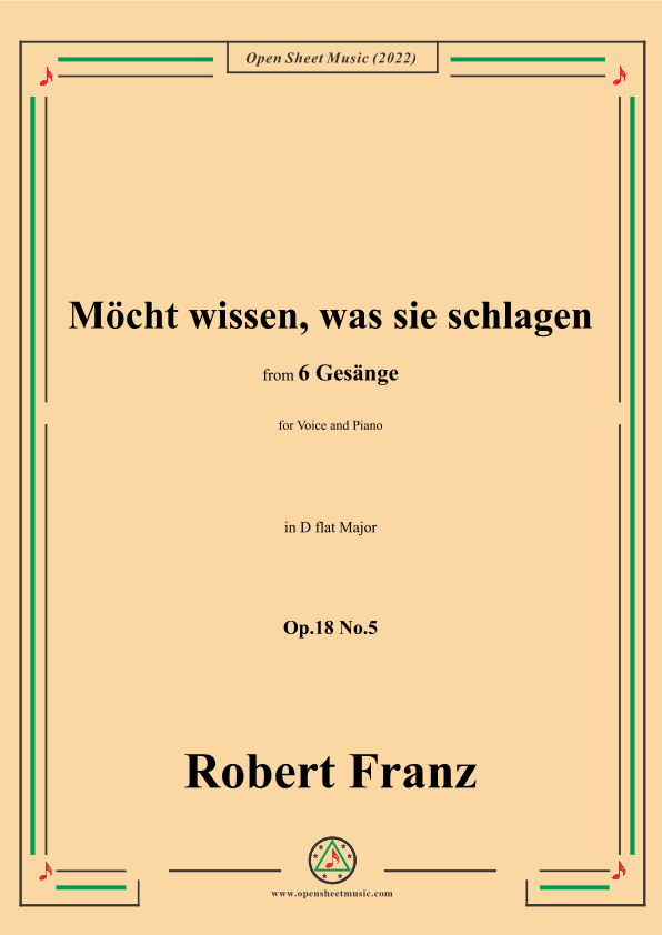 Franz-Mocht wissen,was sie schlagen,in D flat Major,Op.18 No.5,for Voice and Piano (arr. OSM Press)
